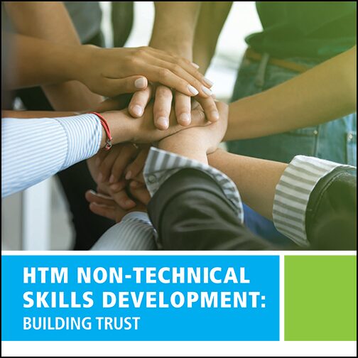 HTM Non-Technical Skills Development: Building Trust